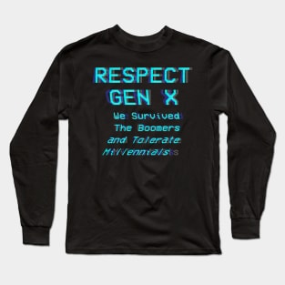 Respect Gen X Long Sleeve T-Shirt